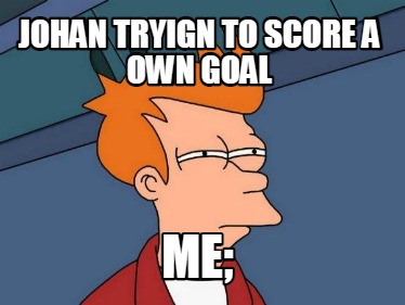 johan-tryign-to-score-a-own-goal-me