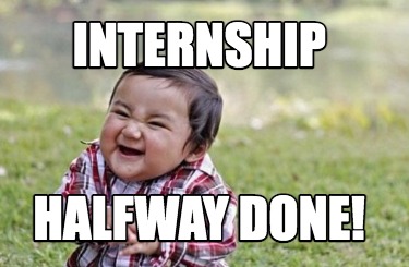 internship-halfway-done