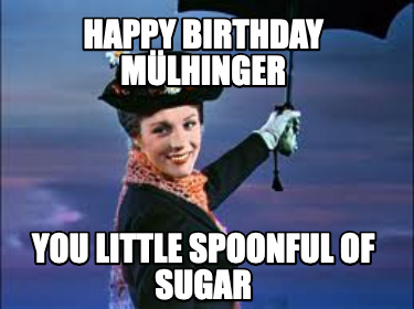 happy-birthday-mlhinger-you-little-spoonful-of-sugar