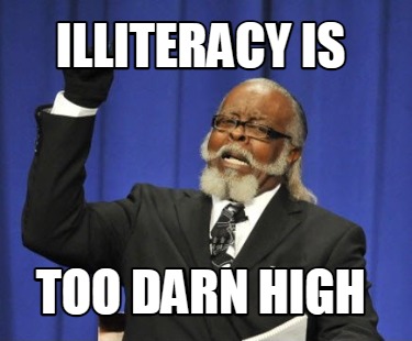 illiteracy-is-too-darn-high