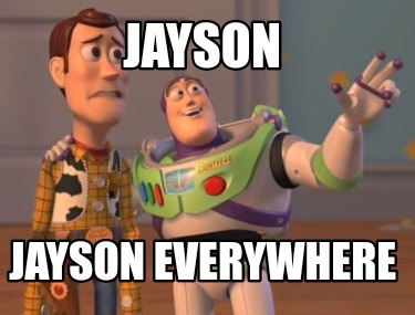 jayson-jayson-everywhere