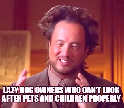 lazy-dog-owners-who-cant-look-after-pets-and-children-properly