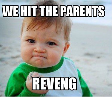 we-hit-the-parents-reveng