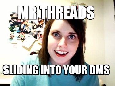 mr-threads-sliding-into-your-dms