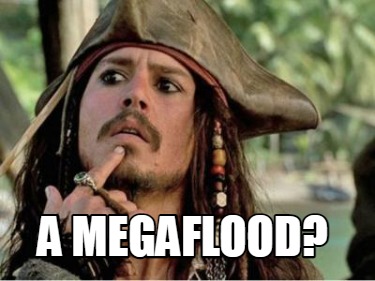 a-megaflood