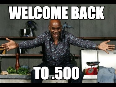 welcome-back-to-.500