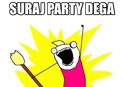 suraj-party-dega