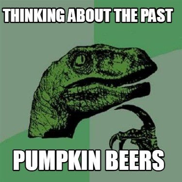 thinking-about-the-past-pumpkin-beers