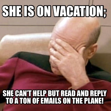 she-is-on-vacation-she-cant-help-but-read-and-reply-to-a-ton-of-emails-on-the-pl