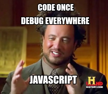 Meme Maker - Code once Javascript Debug everywhere Meme Generator!