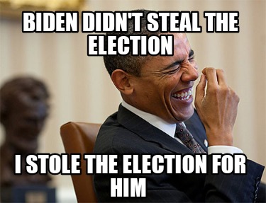 biden-didnt-steal-the-election-i-stole-the-election-for-him