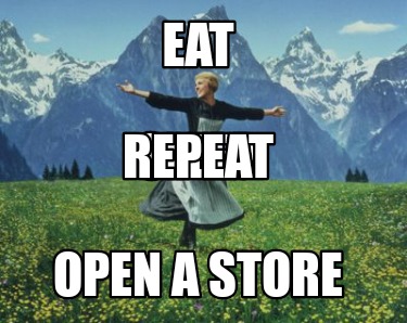eat-open-a-store-sleep-repeat