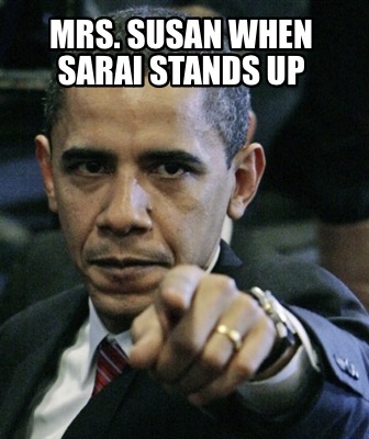 mrs.-susan-when-sarai-stands-up