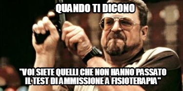 quando-ti-dicono-voi-siete-quelli-che-non-hanno-passato-il-test-di-ammissione-a-