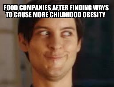 food-companies-after-finding-ways-to-cause-more-childhood-obesity