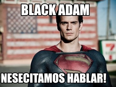 black-adam-nesecitamos-hablar