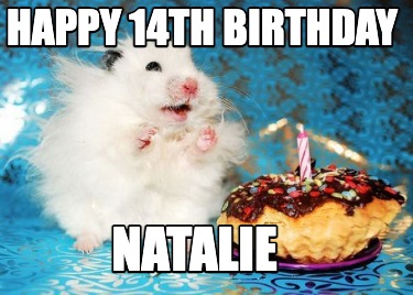 happy-14th-birthday-natalie