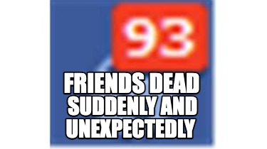 friends-dead-suddenly-and-unexpectedly
