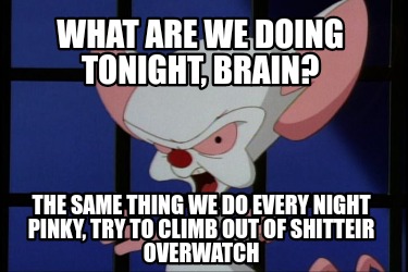 what-are-we-doing-tonight-brain-the-same-thing-we-do-every-night-pinky-try-to-cl