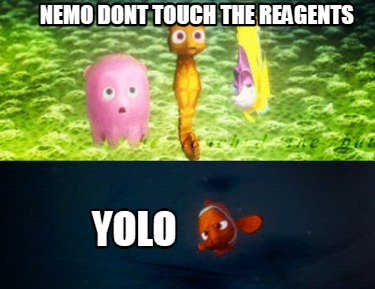 nemo-dont-touch-the-reagents-yolo