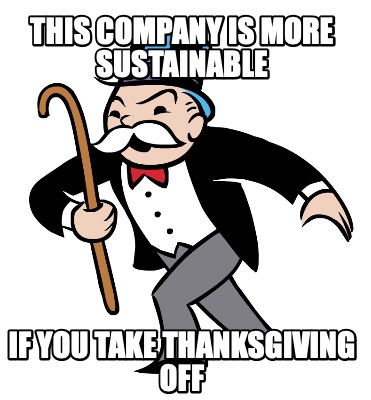 this-company-is-more-sustainable-if-you-take-thanksgiving-off2