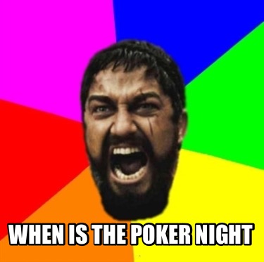 when-is-the-poker-night