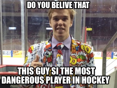 do-you-belive-that-this-guy-si-the-most-dangerous-player-in-hockey