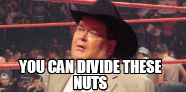 you-can-divide-these-nuts