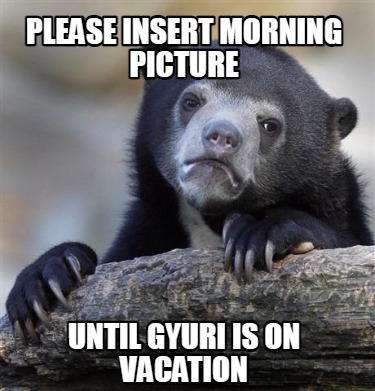 please-insert-morning-picture-until-gyuri-is-on-vacation