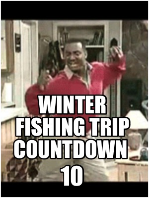 winter-fishing-trip-countdown-10