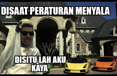 disaat-peraturan-menyala-disitu-lah-aku-kaya