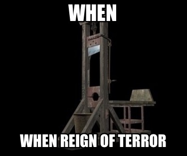 when-when-reign-of-terror