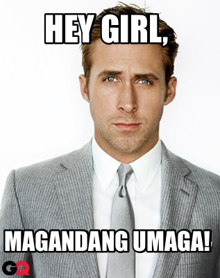 hey-girl-magandang-umaga