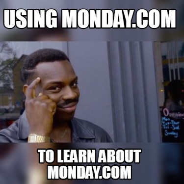 using-monday.com-to-learn-about-monday.com