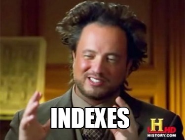 indexes