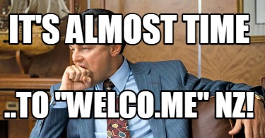 Meme Maker - It's almost time ..to Meme Maker - It's almost time ..to