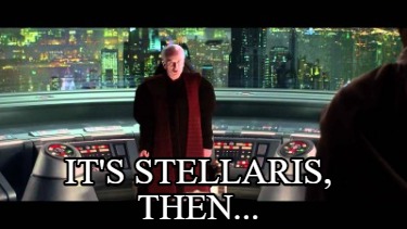 its-stellaris-then