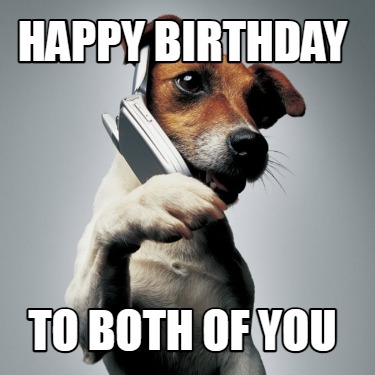 happy-birthday-to-both-of-you