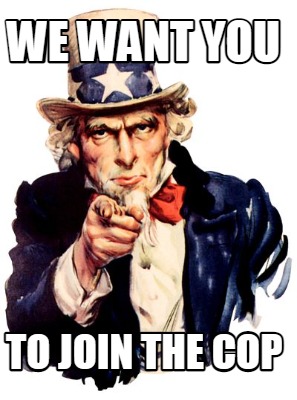 we-want-you-to-join-the-cop