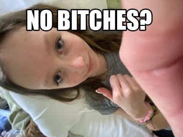 no-bitches68