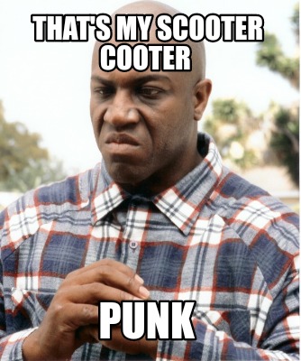 thats-my-scooter-cooter-punk