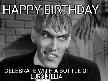 happy-birthday-celebrate-with-a-bottle-of-lurchillia