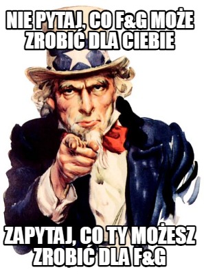 nie-pytaj-co-fg-moe-zrobi-dla-ciebie-zapytaj-co-ty-moesz-zrobi-dla-fg