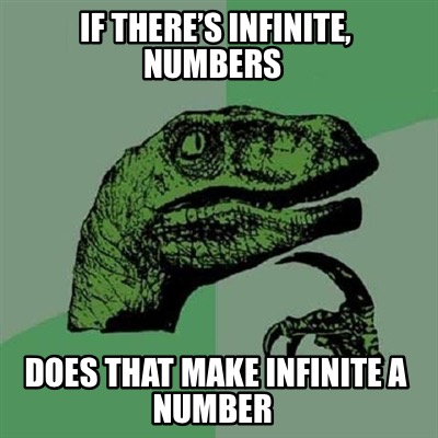 if-theres-infinite-numbers-does-that-make-infinite-a-number