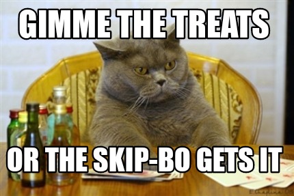 gimme-the-treats-or-the-skip-bo-gets-it