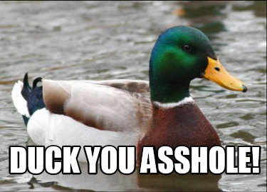duck-you-asshole