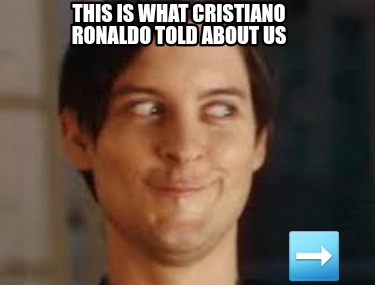 this-is-what-cristiano-ronaldo-told-about-us-9