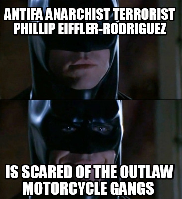 antifa-anarchist-terrorist-phillip-eiffler-rodriguez-is-scared-of-the-outlaw-mot