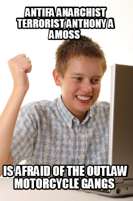 antifa-anarchist-terrorist-anthony-a-amoss-is-afraid-of-the-outlaw-motorcycle-ga