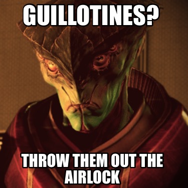 guillotines-throw-them-out-the-airlock
